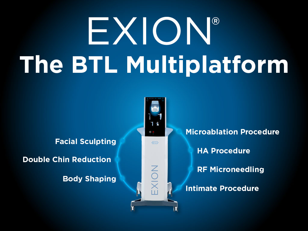 Exion The BTL Multiplatform Facial Sculpting Double Chin Reducttion Body Shaping Microablation Procedure HA Procedure RF Microneedling Intimate4 Procedure